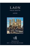 Laon. Ville haute (Aisne)
