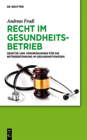 Recht im Gesundheitsbetrieb