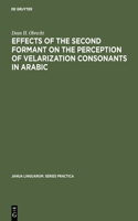 Effects of the Second Formant on the Perception of Velarization Consonants in Arabic