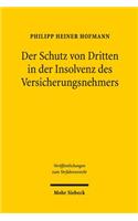 Der Schutz von Dritten in der Insolvenz des Versicherungsnehmers