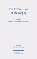 The Reformation of Philosophy