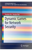 Dynamic Games for Network Security: (SpringerBriefs in Electrical and Computer Engineering)