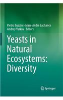 Yeasts in Natural Ecosystems: Diversity