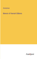 Memoir of Hannah Gibbons