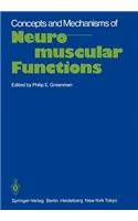 Concepts and Mechanisms of Neuromuscular Functions