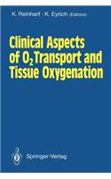 Clinical Aspects of O2 Transport and Tissue Oxygenation