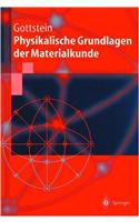 Physikalische Grundlagen Der Materialkunde