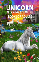 Unicorn relaxing coloring book for adults: Unicorn relaxing coloring book for adults-unicorns adults calm print relaxation design fantasy gift pages complex fantasy fantasy watercolor magic r