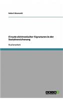 Einsatz elektronischer Signaturen in der Sozialversicherung