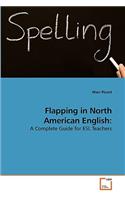 Flapping in North American English