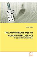 The Appropriate Use of Human Intelligence