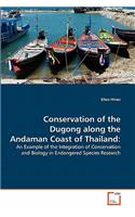 Conservation of the Dugong along the Andaman Coast of Thailand