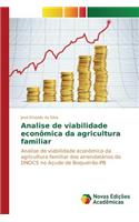 Analise de viabilidade econômica da agricultura familiar