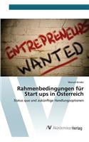 Rahmenbedingungen für Start ups in Österreich: (German)