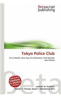 Tokyo Police Club