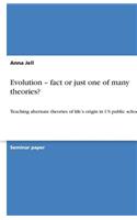 Evolution - fact or just one of many theories?