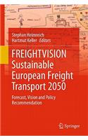FREIGHTVISION - Sustainable European Freight Transport 2050