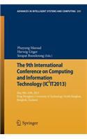 9th International Conference on Computing and Informationtechnology (Ic2it2013)