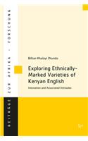 Exploring Ethnically-Marked Varieties of Kenyan English