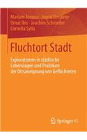 Fluchtort Stadt