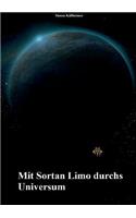 Mit Sortan Limo durchs Universum: Ein Phantastikkurzroman