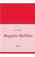 Magister Mellikor