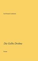 Die Gelbe Drohne