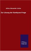 Zur Lösung der Kambyses-Frage