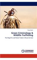 Green Criminology & Wildlife Trafficking
