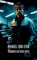 Manuel und Erik