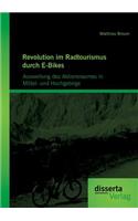 Revolution im Radtourismus durch E-Bikes
