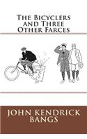 Bicyclers and Three Other Farces