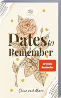 Dates to Remember: Momente, die bleiben. Unvergessliche Date-Ideen + Platz fur Erinnerungen (zum Ausfullen)