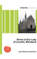 Shrine of Our Lady of Lourdes, Blackpool