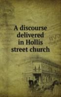 discourse delivered in Hollis street church