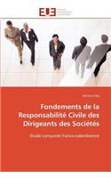 Fondements de la Responsabilité Civile Des Dirigeants Des Sociétés