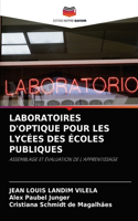 Laboratoires d'Optique Pour Les Lycées Des Écoles Publiques