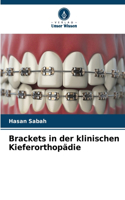 Brackets in der klinischen Kieferorthopädie