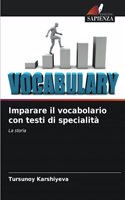 Imparare il vocabolario con testi di specialità