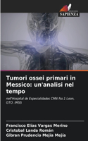 Tumori ossei primari in Messico