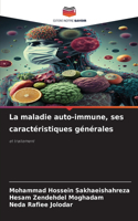 maladie auto-immune, ses caractéristiques générales