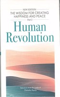 THE WISDOM FOR CREATING HAPPINESS AND PEACE (PART 2) â€“ HUMAN REVOLUTION