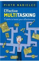 Effective Multitasking