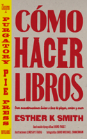 Cómo Hacer Libros