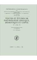 Textes et études de papyrologie grecque, démotique et copte