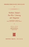 Northern Finland's Post-War Colonizing and Emigration