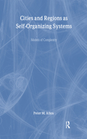 Cities and Regions as Self-Organizing Systems