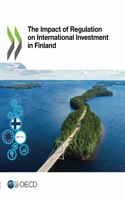 The Impact of Regulation on International Investment in Finland