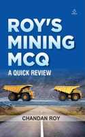 ROY'S MINING MCQ - A QUICK REVIEW