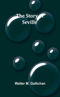 Story of Seville